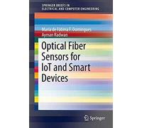 Domingues, M: Optical Fiber Sensors For Lot And Smart