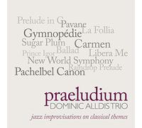 Dominic Alldis Trio - Praeludium