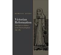 Dominic Janes Victorian Reformation (Relié)