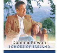 Dominic Kirwan - Echoes of Ireland [Import]