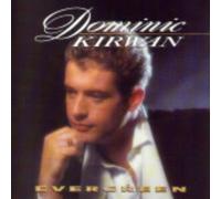 Dominic Kirwan - Evergreen [Import]