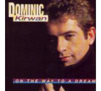 Dominic Kirwan - on The Way [Import]
