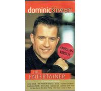 Dominic Kirwan - the Entertainer [VHS]