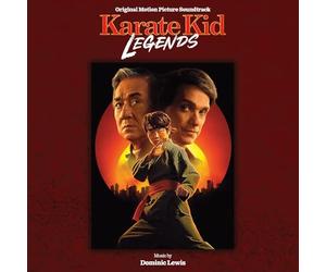 Dominic Lewis - Karate Kid Legends - Soundtrack.