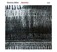 Dominic Miller - Absinthe