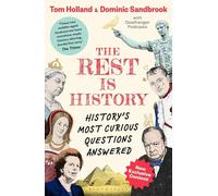 Dominic Sandbrook - Rest is History The official book from the maker - E245z