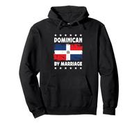 Dominican by Marriage Dominican Wife Husband Dominican Flag Sweat à Capuche