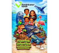 DOMINICANA VERDE : Cuentos Infantiles Ambientales Dominicanos