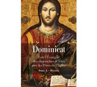 Dominicat (année A) Guillaume Bady (Auteur), Collectif (Auteur)