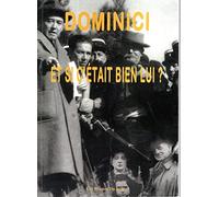 Dominici : Et si c'était bien lui ?