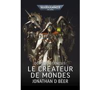 Dominion Genesis : Le Créateur de Mondes - Jonathan D Beer - Black Library - broché - Roman