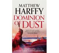 Dominion of Dust an exciting Viking-era adventure full of deadly intrigue and fierce combat - Matthew Harffy - Head of Zeus -- an Aries Book - ebook (ePub) - Livre