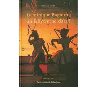Dominique Bagouet, Un Labyrinthe Danse