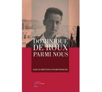 Dominique de Roux parmi nous