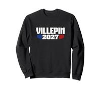 Dominique de Villepin président 2027 élections France Sweatshirt