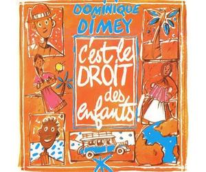 Dominique Dimey - C'est Le Droit des Enfants