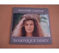 Dominique Dimey - Imaginer L'Amour / Les P'Tits Blancs Des Hauts - 45 tours - 7"