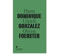 Dominique Gonzalez-Foerster