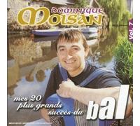 Dominique Moisan - Mes 20 Plus Grand Succès du Bal/Vol.7