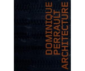 Dominique Perrault Architecture: Edition bilingue français-anglais