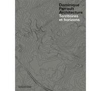 Dominique Perrault Architecture Gaëlle Lauriot-Prévost (Auteur), Anna Holher (Auteur)