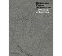Dominique Perrault Architecture - Territoires Et Horizons
