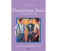 Dominique Savio, la sainteté d'un enfant