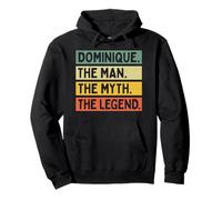Dominique The Man The Myth The Legend Funny Personnalisé Sweat à Capuche