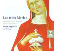 Dominique Vellard - Les Trois Maries / Messe grégorienne de Pâques