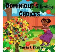 Dominique's Healthy Choices