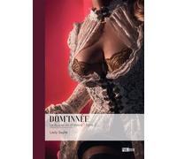 Dom'innée - Tome 2 - Lady Saylie - Publibook - broché - Récit