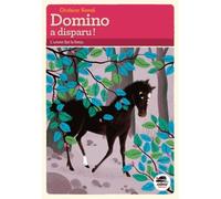 Domino a disparu - Ghislaine Biondi - Oskar - broché - Roman junior dès 9 ans