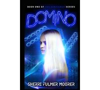Domino, Book One of The Sentience Series: A Near Future Sci-Fi Thriller
