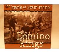 Domino Kings - The Back of Your Mind