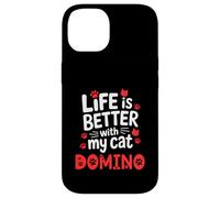 Domino Life is Better with My Cat Domino Coque pour iPhone 14