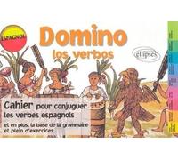 Domino los verbos, espagnol : Cahier pour conjuguer les verbes espagnols