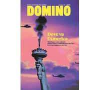 Domino. Rivista sul mondo che cambia. Dove va l'America (2025) (Vol. 3)