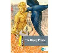 Dominoes: Level 1:: The Happy Prince New Edition
