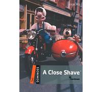 Dominoes: Level 2: Close Shave – Pack audio – Oxford University Press