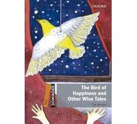 Dominoes: Level 2: The Bird of Happiness and Other Wise Tales Audio Pack