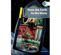 Dominoes – Nouvelle édition 1 : De la Terre à la Lune – Oxford University Press