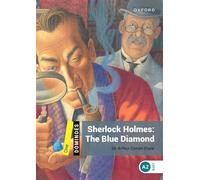 Dominoes – Sherlock Holmes : Le diamant bleu – Nouvelle édition Niveau 1 – Oxford University Press