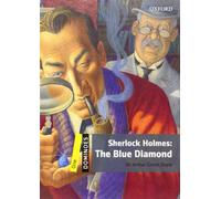 Dominoes, New Edition Level 1: Sherlock Holmes: The Blue Diamond