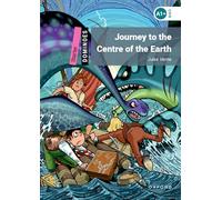 Dominoes – Nouvelle édition Starter : Voyage au centre de la Terre – Oxford University Press