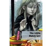 Dominoes: Quick Starter: The Little Match Girl