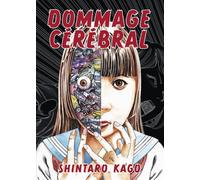Dommage Cérébral - Shintaro Kago - Huber - broché - Manga