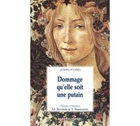 Dommage qu'elle soit une putain FORD JOHN (Auteur)