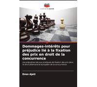 Dommages-intérêts pour préjudice lié à la fixation des prix en droit de la concurrence