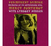 Dommages permanents : Mémoires d'une Fille scandaleuse [Import]