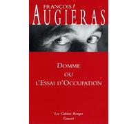 Domme ou l'essai d'occupation: (*)